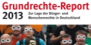 Cover - Grundrechte-Report 2013 - Herausgeber: Till Müller-Heidelberg, Elke Steven,... (Ausschnitt)